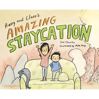 Harry and Clare’s Amazing Staycation