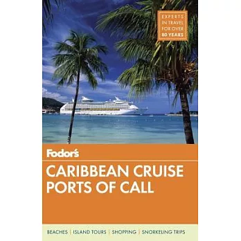 Fodor’s Caribbean Cruise Ports of Call