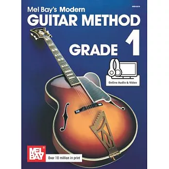 Mel Bay’s Modern Guitar Method, Grade 1