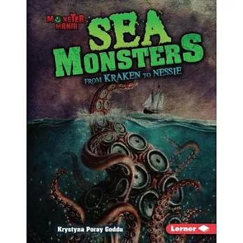 Sea Monsters: From Kraken to Nessie