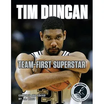 Tim Duncan: Team-First Superstar