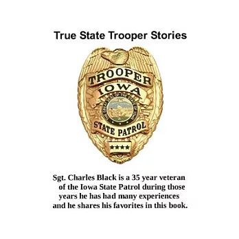 True State Trooper Stories