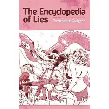 The Encyclopedia of Lies: Stories