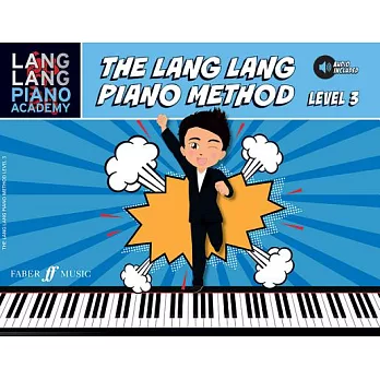 Lang Lang Piano Academy -- The Lang Lang Piano Method: Level 3, Book & Online Audio