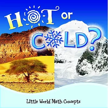 Hot or Cold?