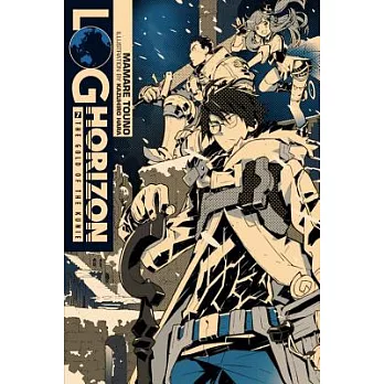 Log Horizon, Vol. 7 (Light Novel): The Gold of the Kunie