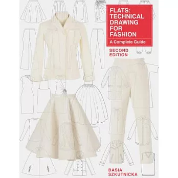 Flats: Technical Drawing for Fashion: A Complete Guide