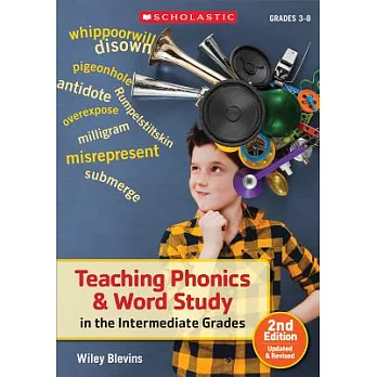 Teaching Phonics & Word Study in the Intermediate Grades