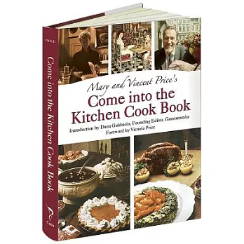 Mary and Vincent Price’s Come into the Kitchen Cook Book
