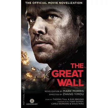 The Great Wall: The Official Movie Novelization