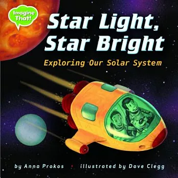 Star Light, Star Bright: Exploring Our Solar System
