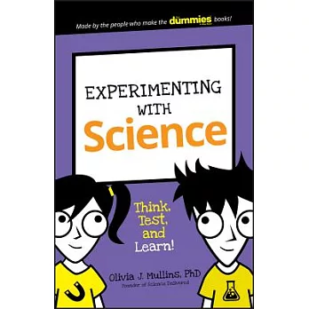 Experimenting with Science: Think, Test, and Learn!