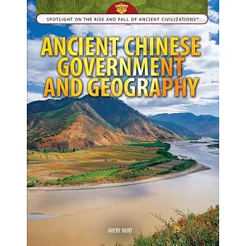 Ancient Chinese Government and Geography
