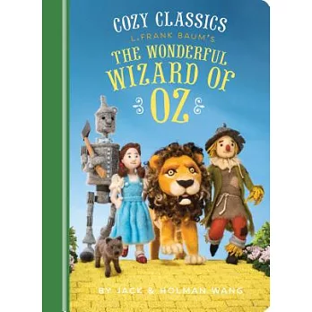 Cozy Classics: The Wonderful Wizard of Oz: (classic Literature for Children, Kids Story Books, Cozy Books)