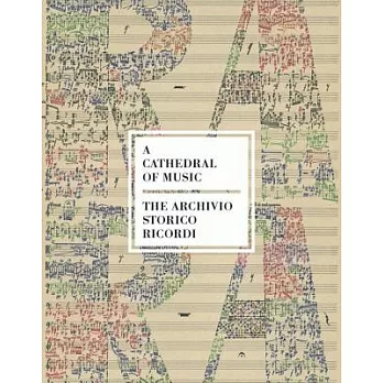 A Cathedral of Music: The Archivio Storico Ricordi