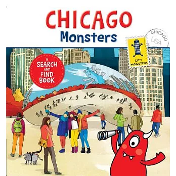 Chicago Monsters: A Search-and-find Book