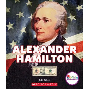 Alexander Hamilton: American Hero