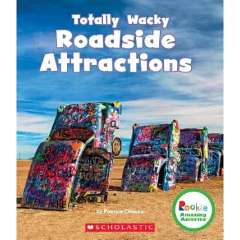 Totally Wacky Roadside Attractions