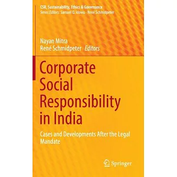 Corporate Social Responsibility in India: Cases and Developments After the Legal Mandate