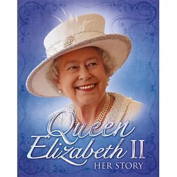 Queen Elizabeth II: Her Story