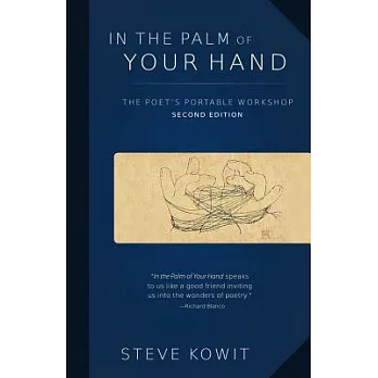 In the Palm of Your Hand, Second Edition: A Poet’s Portable Workshop