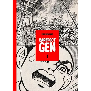 Barefoot Gen 1: A Cartoon Story of Hiroshima
