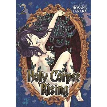 Holy Corpse Rising, Volume 2