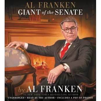 Al Franken: Giant of the Senate: Library Edition