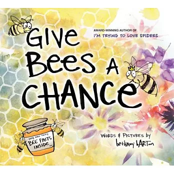 Give Bees a Chance
