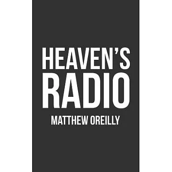 Heaven’s Radio