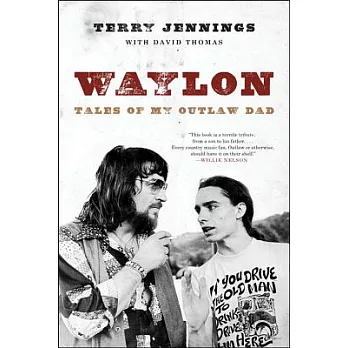 Waylon: Tales of My Outlaw Dad