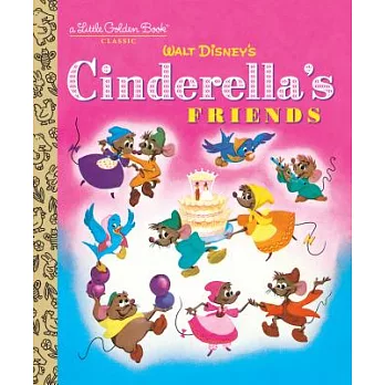 Walt Disney’s Cinderella’s Friends