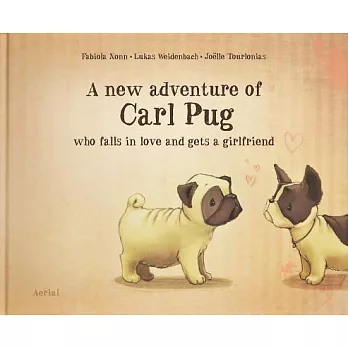 博客來 A New Adventure Of Carl Pug Carl Falls Madly In Love - 