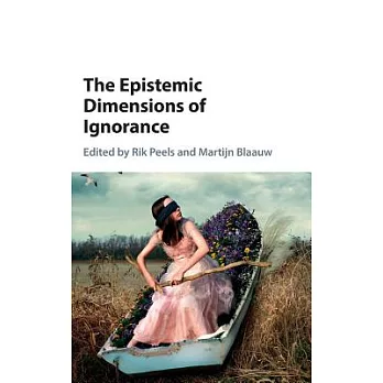 The Epistemic Dimensions of Ignorance