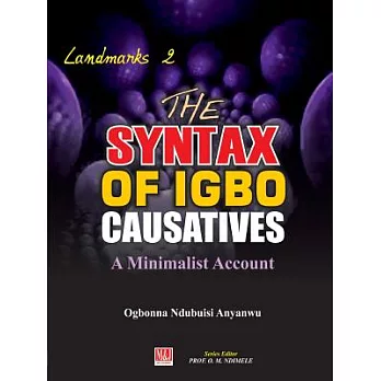 The Syntax of Igbo Causatives: A Minimalist Account