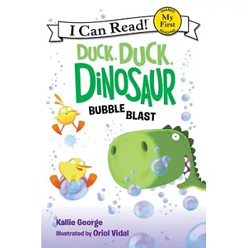 Duck, duck, dinosaur : bubble blast /