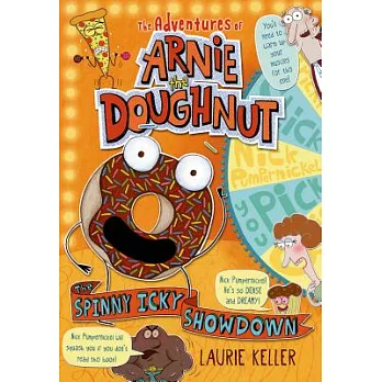 The Spinny Icky Showdown: The Adventures of Arnie the Doughnut