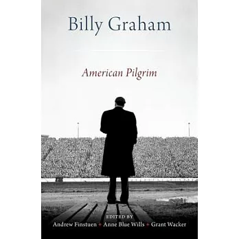 Billy Graham: American Pilgrim