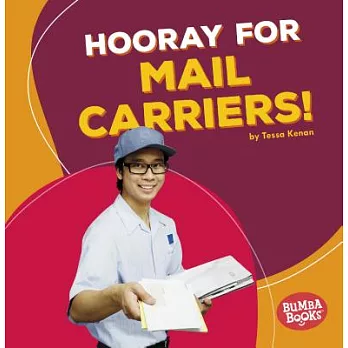 Hooray for mail carriers! /
