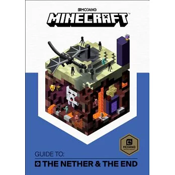 Minecraft: Guide to the Nether & the End