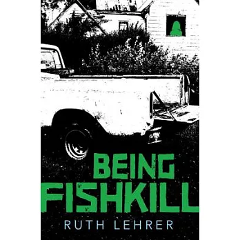 Being Fishkill /