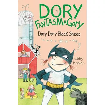 Dory Fantasmagory (3) : Dory Dory black sheep /
