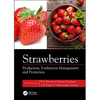 Strawberries: Production, Postharvest Management and Protection