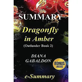Dragonfly in Amber Summary: A Great Summary About This Book of Diana Gabaldon!
