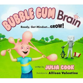 Bubble Gum Brain  : ready, get mindset ... grow!