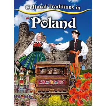 Cultural traditions in my world : Cultural traditions in Poland /