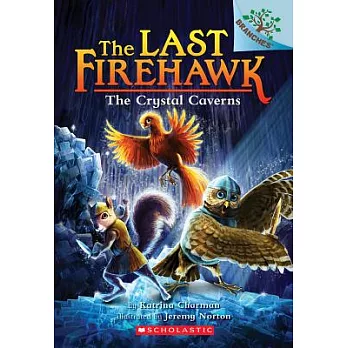 The Last Firehawk (2) : The Crystal Caverns /