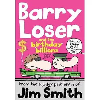 Barry Loser and the birthday billions /