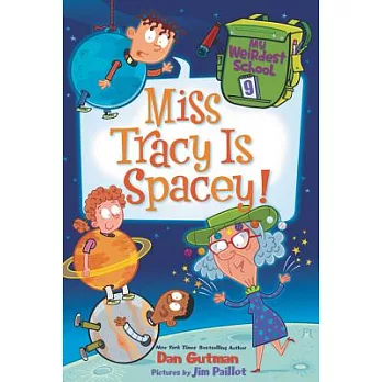 Miss Tracy is spacey! /