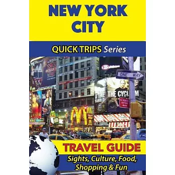 Quick Trips New York City Travel Guide